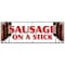Signmission SAUSAGE ON A STICK BANNER SIGN italian pork homemade snack lunch food B-72 Sausage On A Stick - alternate 1